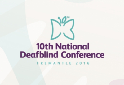 Australia&#039;s 10th National DeafBlind Conference 2016